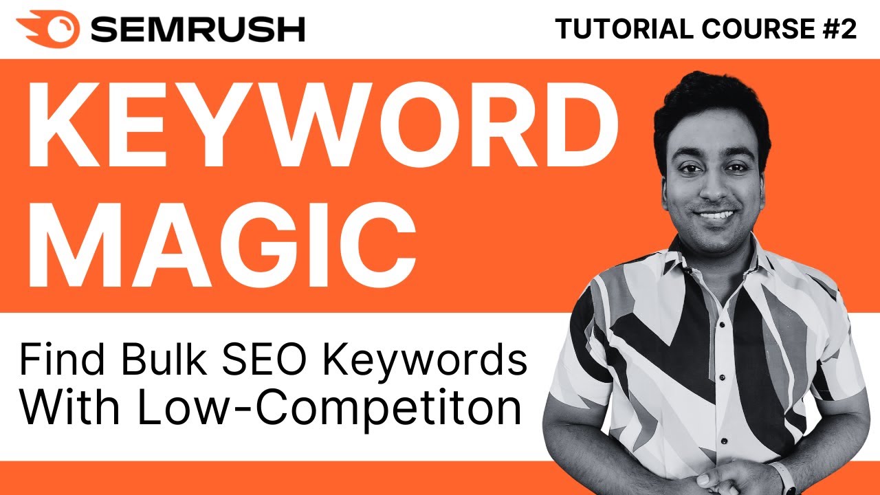 Bulk Low-Competition Keywords With Semrush Keyword Magic Tool