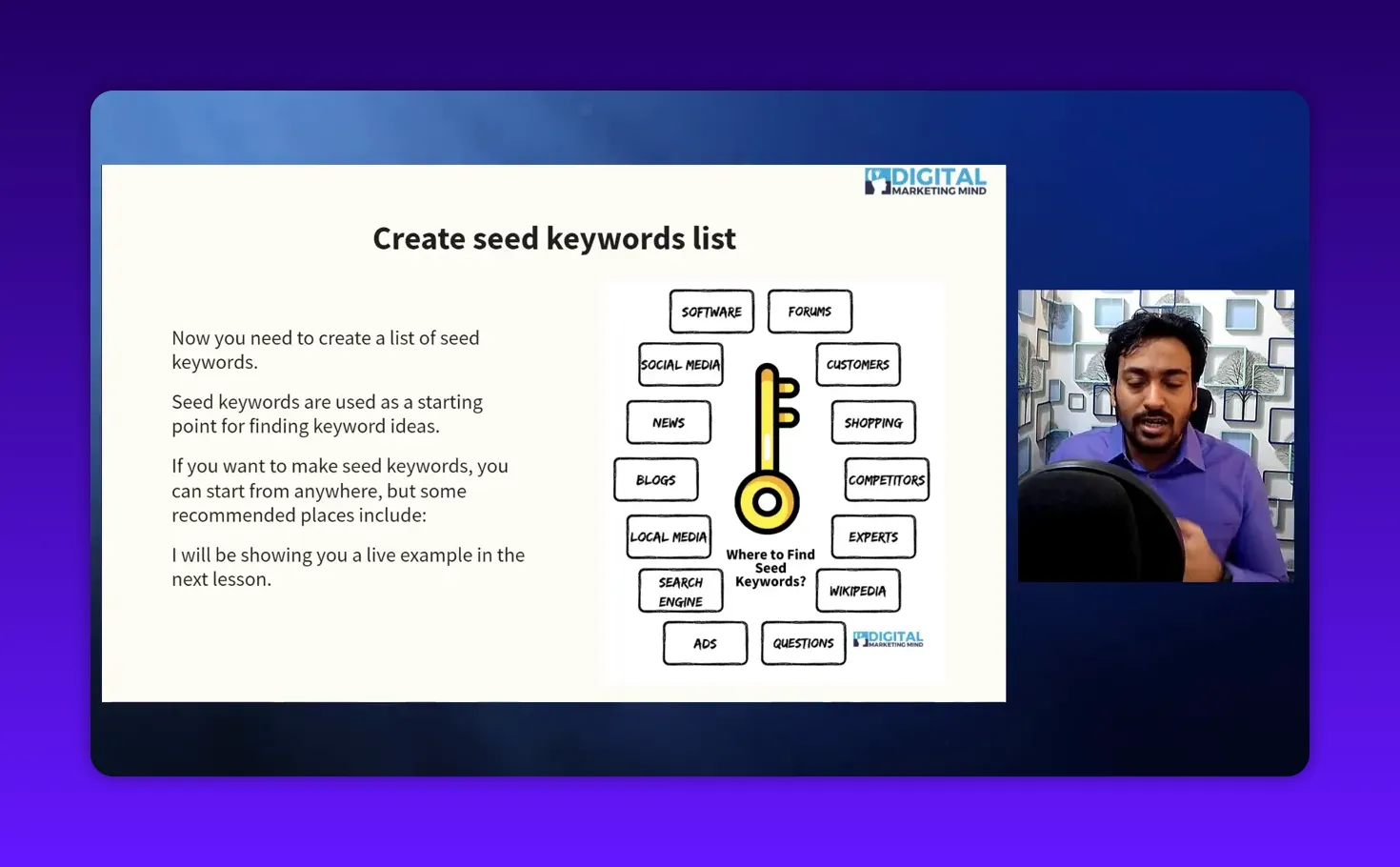 High-clarity slide titled 'Create seed keywords list' showing a key-shaped diagram of seed sources including 'Competitors' and a modest instructor video inset on the right.