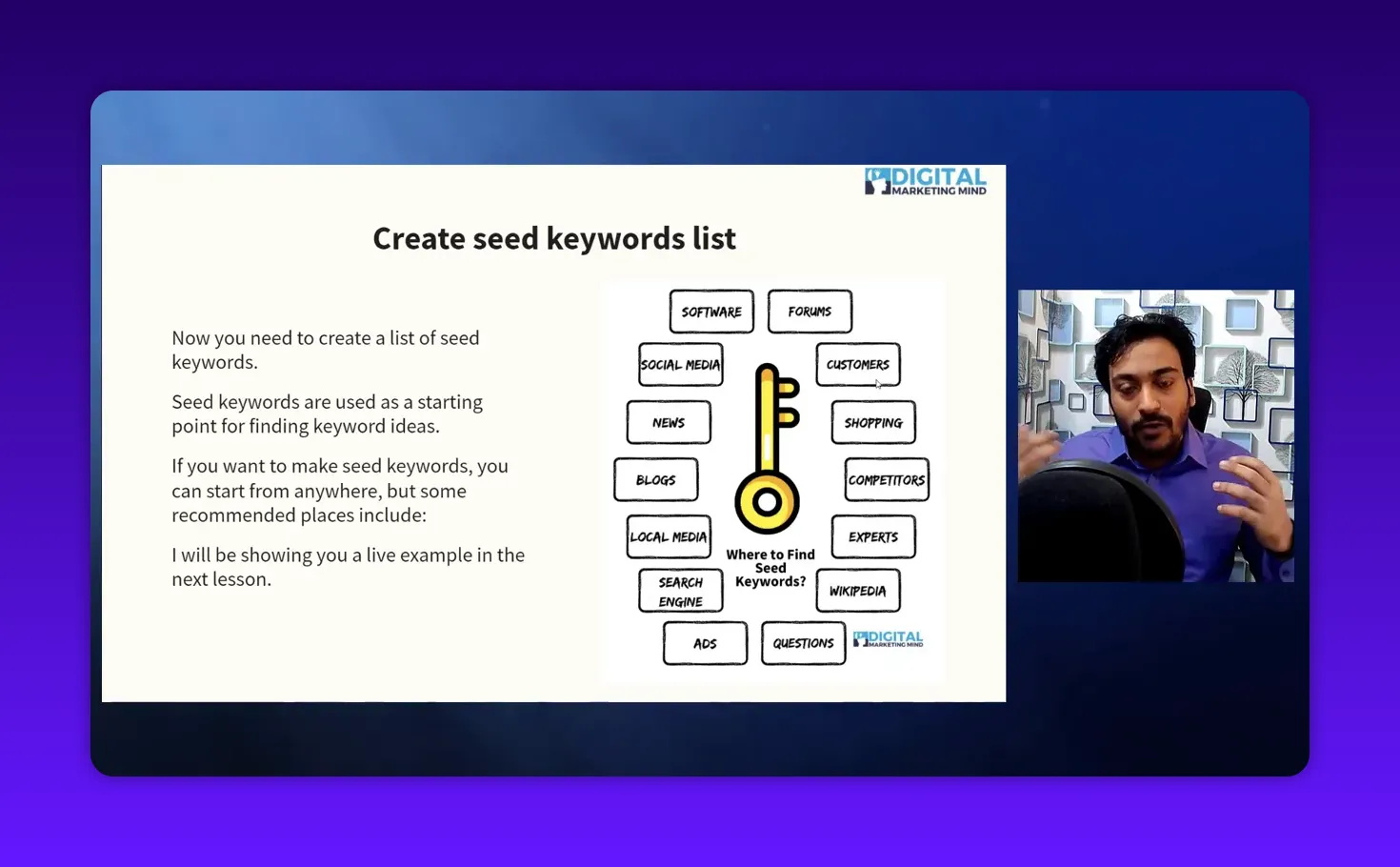 Clear presentation slide 'Create seed keywords list' showing a key graphic of seed sources with a modest instructor inset on the right; slide text and diagram are easy to read.