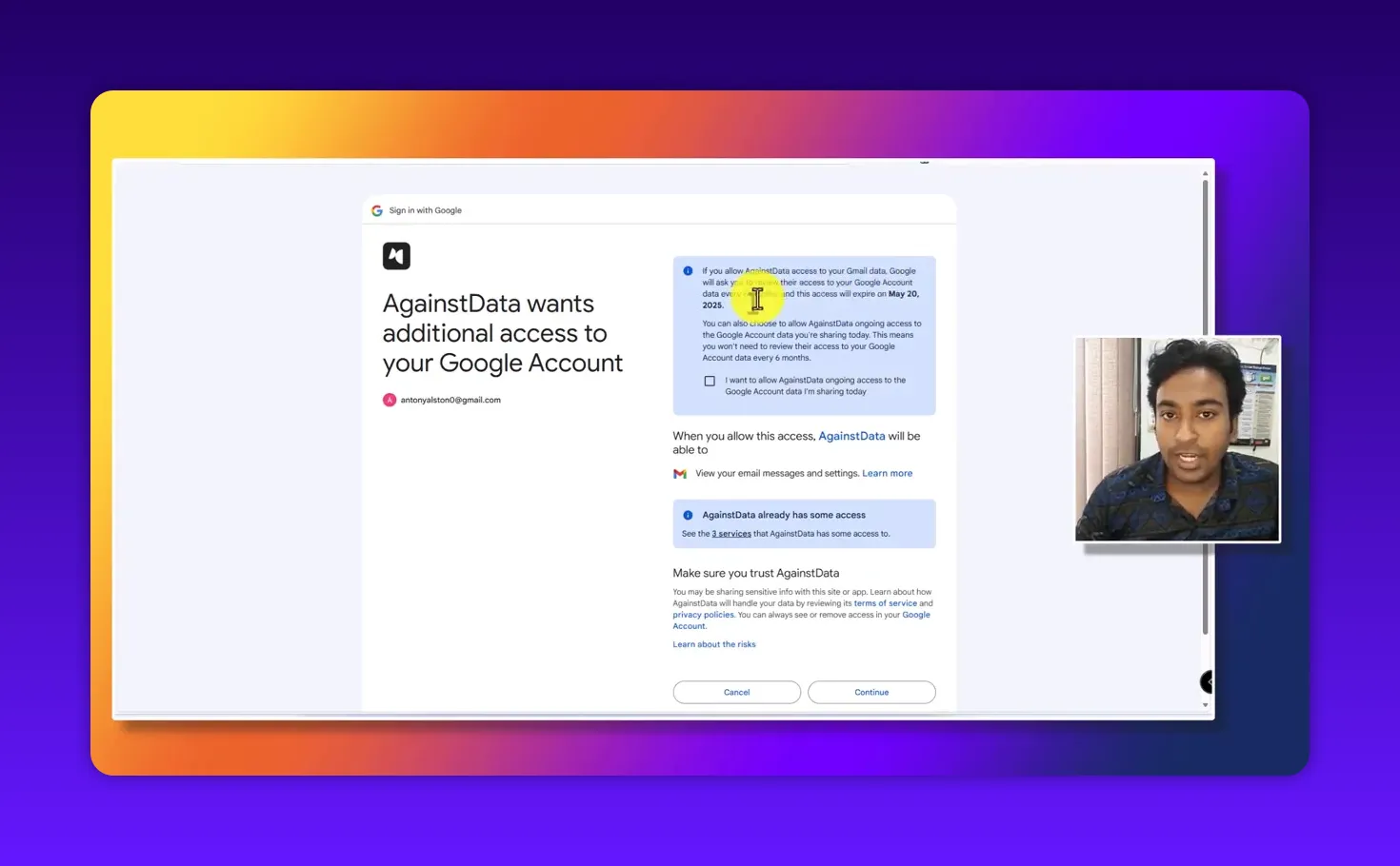 Google account permission screen 'AgainstData wants additional access to your Google Account' with the permissions text and Continue button; presenter webcam overlay visible