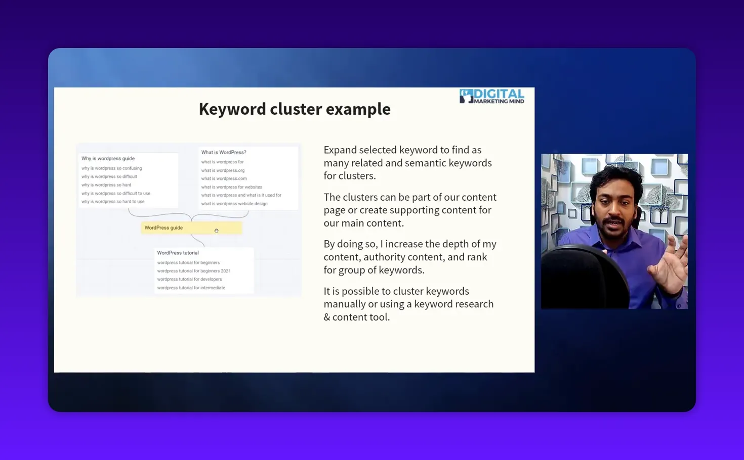 High-clarity presentation slide 'Keyword cluster example' showing a WordPress guide keyword cluster diagram and explanatory paragraphs; presenter inset is small and non-dominant at the right.