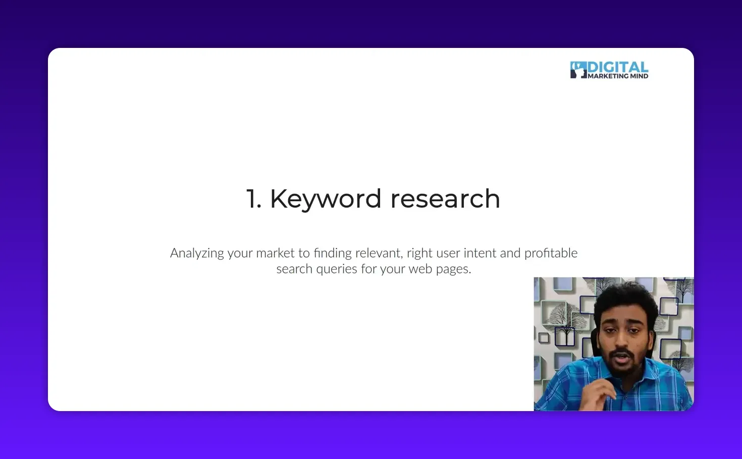 Clean slide reading '1. Keyword research' with descriptive line and a small presenter box at bottom right