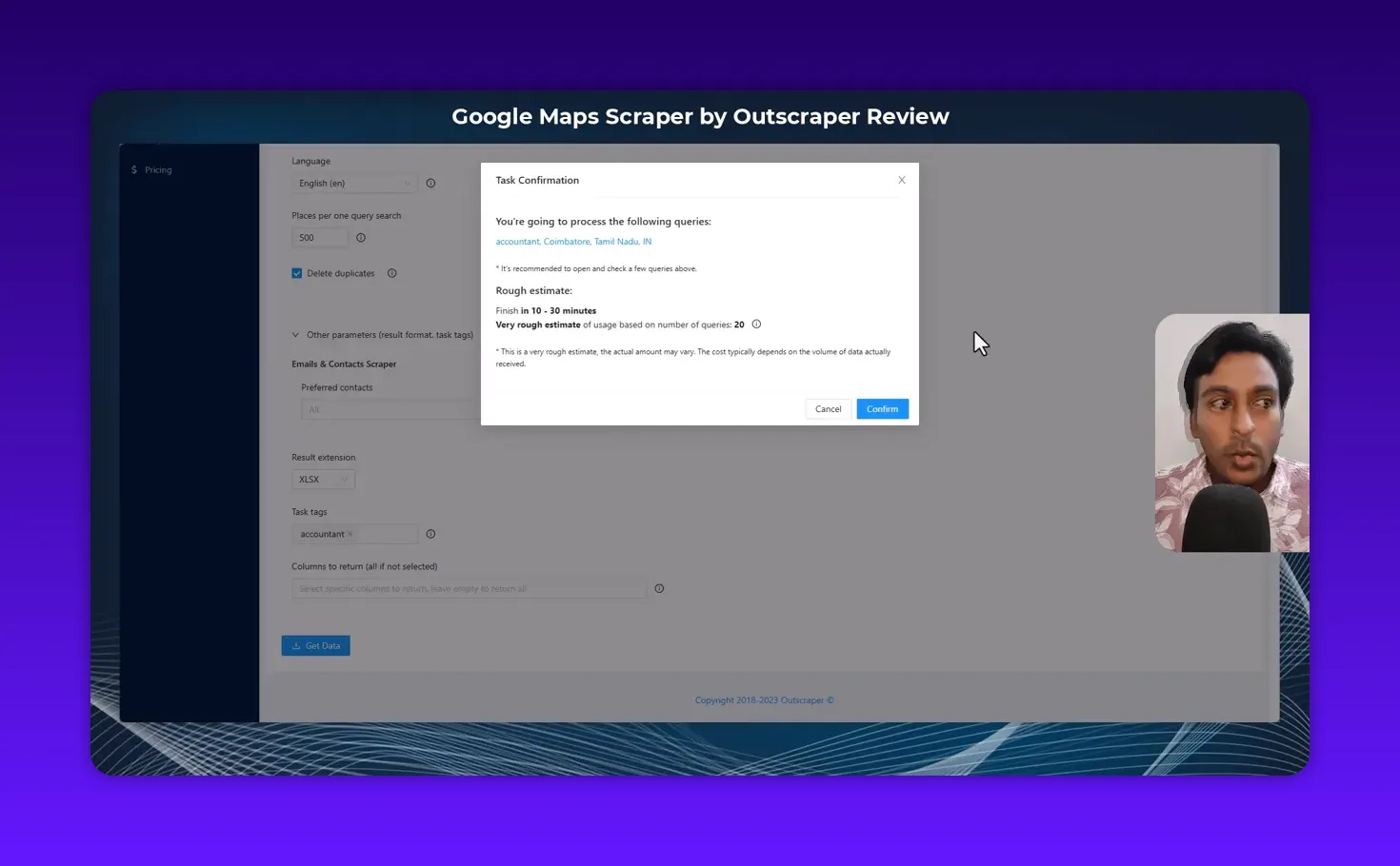Outscraper task confirmation modal showing query details, a rough finish time estimate and the Confirm and Cancel buttons; presenter overlay on the right