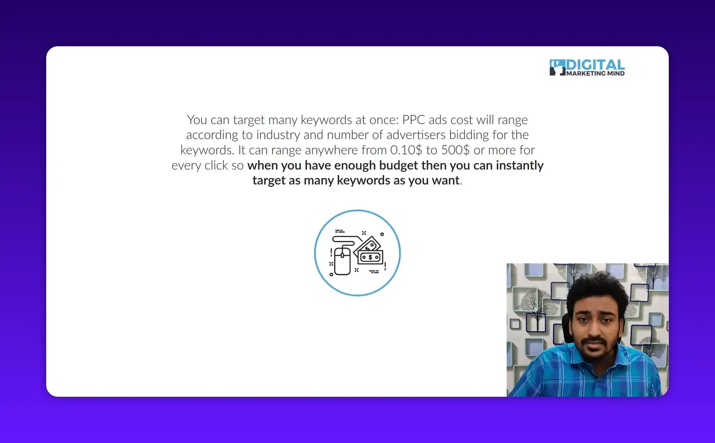 Slide explaining PPC ad cost ranges and the ability to target many keywords, with a small presenter video inset on the right.