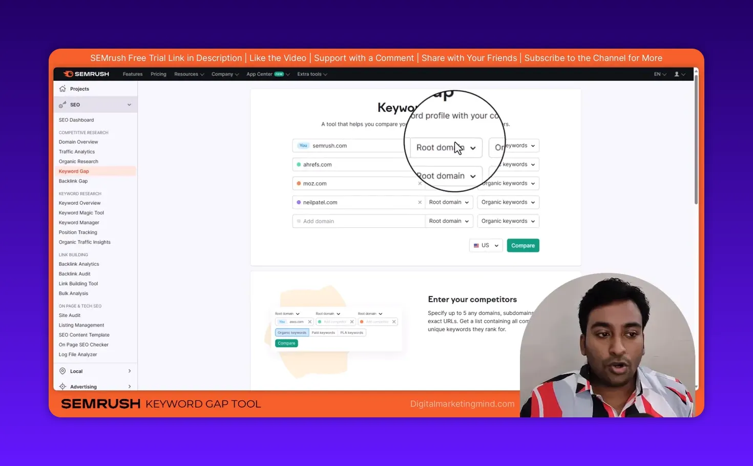 Semrush Keyword Gap interface showing multiple competitor domains entered (semrush.com, ahrefs.com, moz.com, neilpatel.com) with 'Root domain' dropdowns and a magnified cursor over the dropdown.