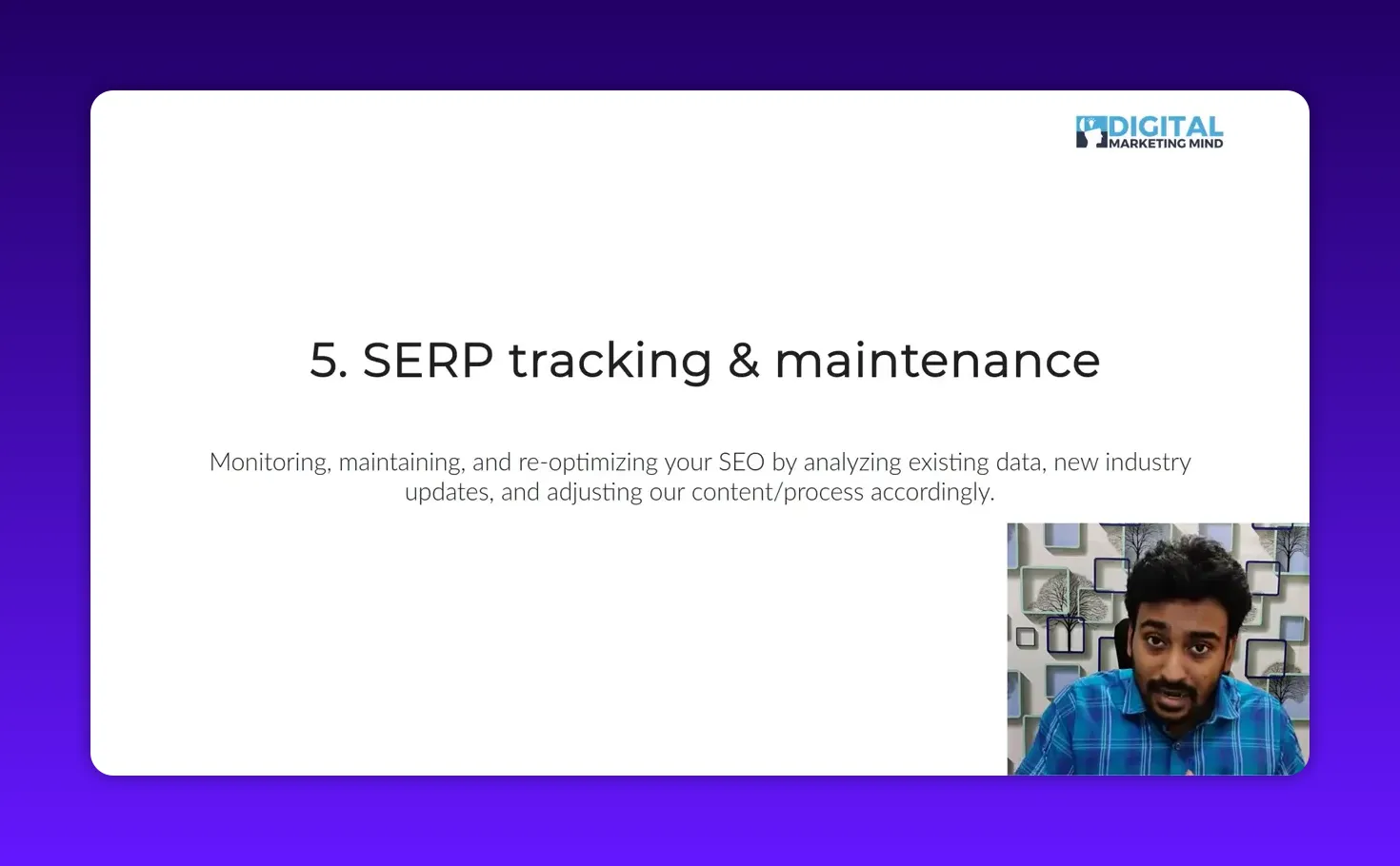 Clean slide titled '5. SERP tracking & maintenance' with readable subtitle about monitoring and a small presenter inset bottom-right